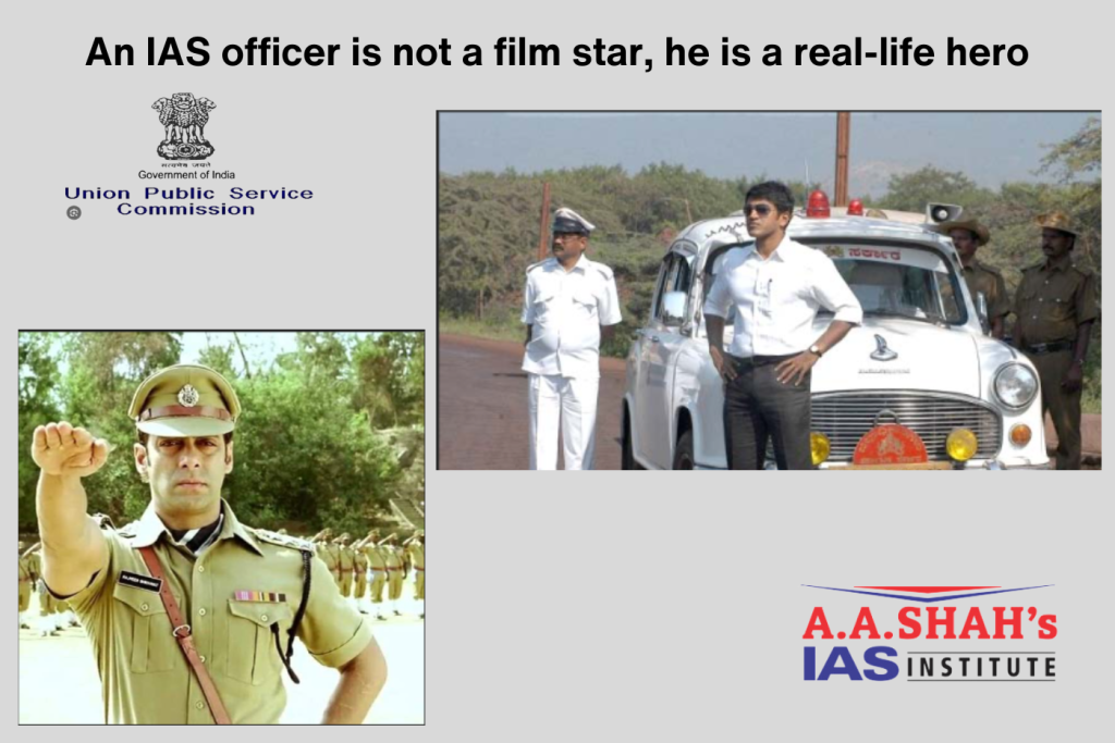 Civil Servants; IAS, IPS officers are real-life hero, they are not film stars.