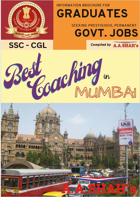 Best coaching in Mumbai for Staff Selection Commission at A A SShah's IAS Institute, Dadar, Mumbai