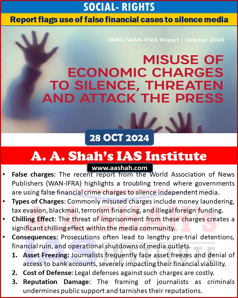 False charges: The recent report from the World Association of News Publishers (WAN-IFRA) highlights a troubling trend where governments are using false financial crime charges to silence independent media. 
Types of Charges: Commonly misused charges include money laundering, tax evasion, blackmail, terrorism financing, and illegal foreign funding.
Chilling Effect: The threat of imprisonment from these charges creates a significant chilling effect within the media community.
Consequences: Prosecutions often lead to lengthy pre-trial detentions, financial ruin, and operational shutdowns of media outlets.
Asset Freezing: Journalists frequently face asset freezes and denial of access to bank accounts, severely impacting their financial viability.
Cost of Defense: Legal defenses against such charges are costly.
Reputation Damage: The framing of journalists as criminals undermines public support and tarnishes their reputations.
