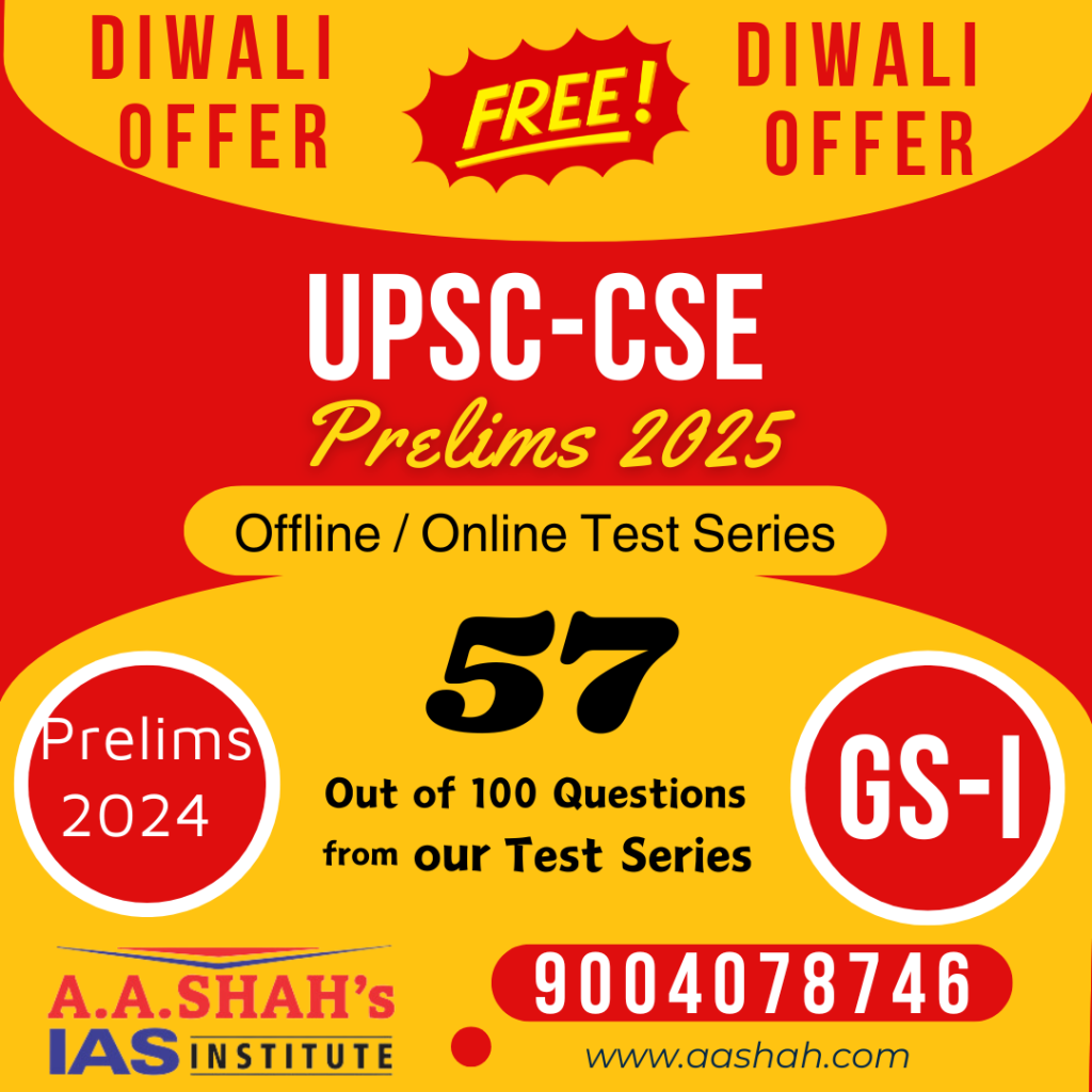 Diwali Offer for IAS aspirants. UPSC civil Services Prelims 2025: Test Series offline and online for limited period.