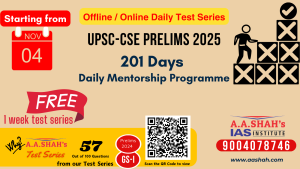 201 Days Daily Mentorship Programme for IAS aspirants preparing for UPSC CSE Prelims 2025