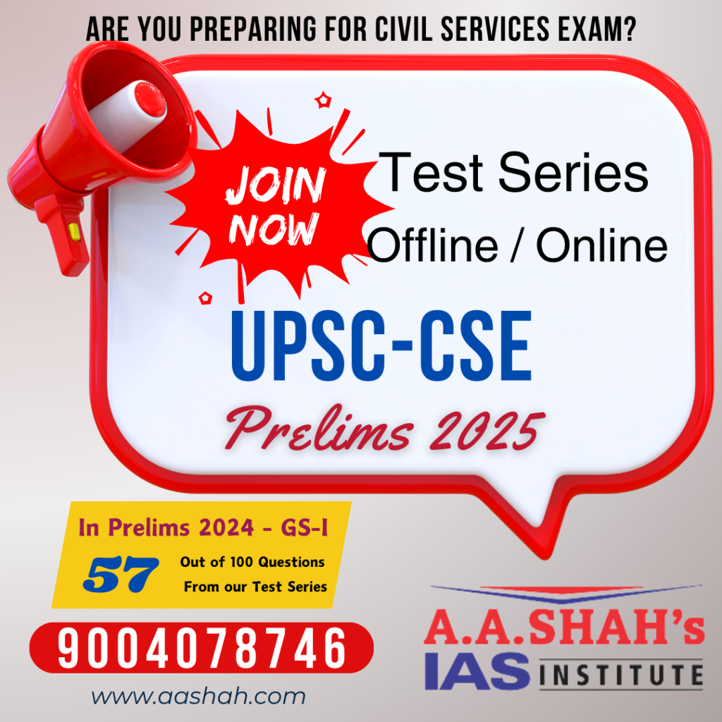 Join Now, Test Series Offline / Online UPSC CSE Prelims 2025